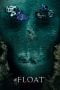 Nonton #Float (2022)