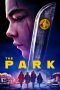 Nonton The Park (2023) Nonton The Park (2023)