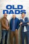Nonton Old Dads (2023)