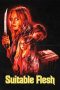 Nonton Suitable Flesh (2023)