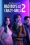 Nonton Bad Boys VS Crazy Girls Season 2 (2023)