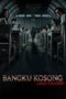Nonton Bangku Kosong: Ujian Terakhir (2023)